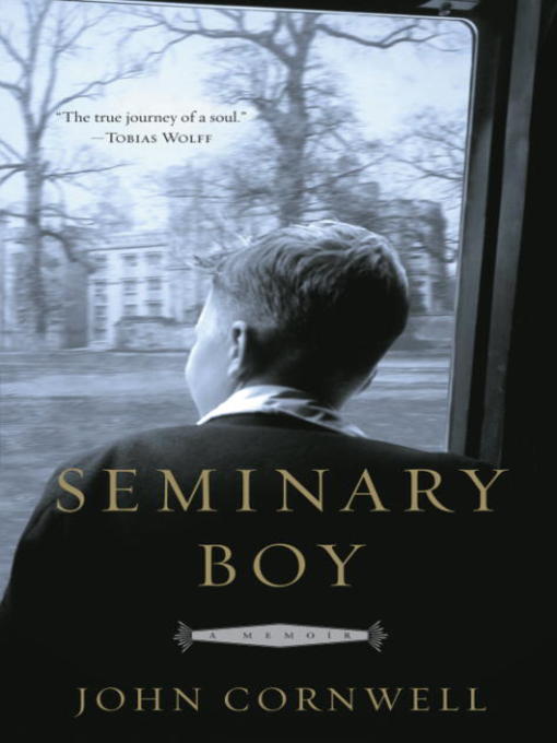 Title details for Seminary Boy by John Cornwell - Available